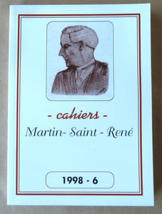 Cahiers Martin-Saint-René. 1998-6.