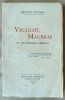 Veuillot, Maurras et les &eacute;ternels lib&eacute;raux.. Talvart (Hector).