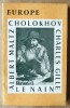 Europe. Albert Maltz, Cholokhov, Charles Gill, Le Nain.. Collectif.