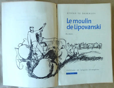 Le Moulin de Lipovanski. Roman.