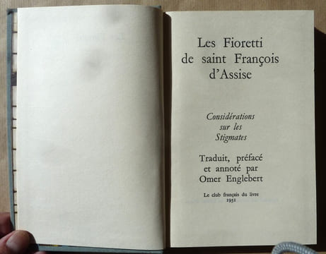 Les Fioretti de Saint François d'Assises.. Saint François d'Assises.