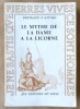 Le Mythe de la Dame &agrave; la Licorne.. Astorg (Bernard d').