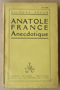 Anatole France Anecdotique.