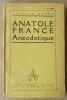 Anatole France Anecdotique.. S&eacute;gur (Nicolas).