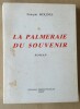 La Palmeraie du Souvenir.. Molines (Fran&ccedil;ois).
