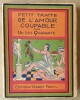 Petit Trait&eacute; de l'Amour Coupable par un des quarante.. Anonyme.