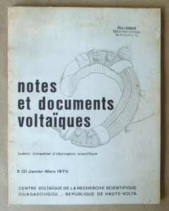 Notes et Documents Voltaïques. Bulletin Trimestriel d'information Scientifique.