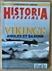 Vikings Angles et Saxons. Historia Spécial.. revue