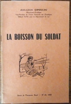 La Boisson du Soldat.. Gipoulou (Jean-Louis).