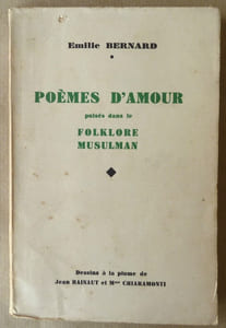 Poèmes D'Amour. Puisés dans le folklore musulman.