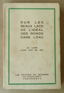 Sur les Beaux Lacs de l'Idéal des Ronds dans L'Eau. Ce livre n'est pas de moi.