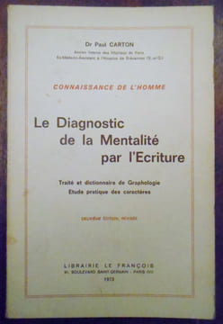 DIAGNOSTIC DE LA MENTALITE PAR L'ECRITURE. CARTON Paul