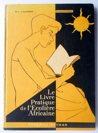 LE LIVRE PRATIQUE DE L'ECOLIERE AFRICAINE.
