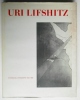 URI LIFSHITZ. Etchings & Lithographs 1963 -1985.. YARIV Y