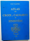  ATLAS DES CROIX ET CALVAIRES DU .... CASTEL Jean Yves