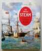 THE ADVENT OF STEAM. The merchant steamship before 1900 . GARDINER Robert