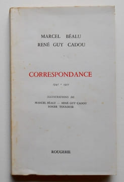 CORRESPONDANCE 1941 - 1951. . BEALU M / CADOU R G
