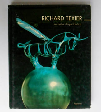 RICHARD TEXIER . TERRITOIRE D'HYBRIDATION.. undefined