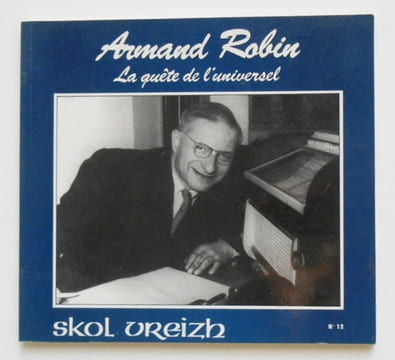 ARMAND ROBIN . La quête de l' universel . undefined