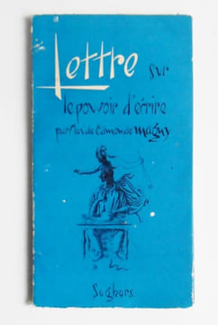 LETTRE SUR LE POUVOIR D'ECRIRE. MAGNY C E