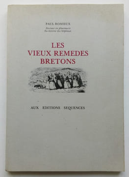 . LES VIEUX REMEDES BRETONS.. ROMIEUX Paul