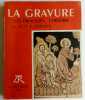 LA GRAVURE- LES PROCEDES - L'HISTOIRE.. BERSIER Jean Eugène