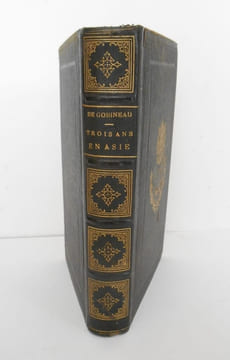 TROIS ANS EN ASIE (de 1855 à 1858).. GOBINEAU