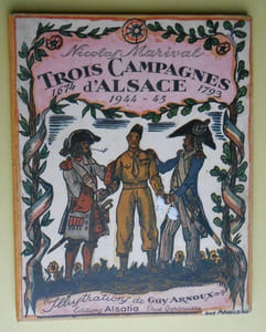 TROIS CAMPAGNES D'ALSACE . Illustrations de G Arnoux .