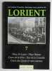 Les cartes postales anciennes nous parlent de Lorient. Tome 7, Place st Louis - Place Bisson - Cours de la Bôve - Rue de la Comédie - Cours des Quais ...