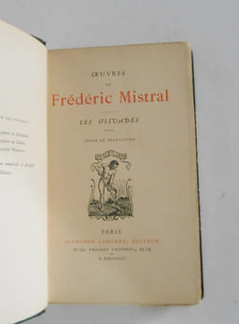 LES OLIVADES. Texte et traduction.. MISTRAL Frédéric