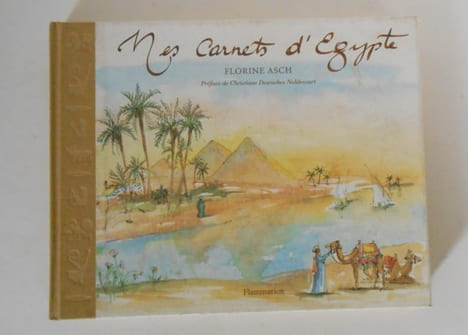 MES CARNETS D'EGYPTE.. ASCH Florine