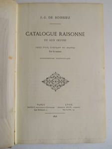 J J DE BOISSIEU .CATALOGUE RAISONNE DE SON OEUVRE . 