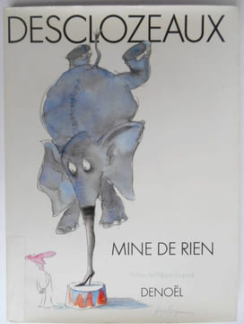 MINE DE RIEN. DESCLOZEAUX