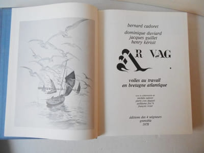AR VAG. Voiles au travail en bretagne atlantique . T I, 2 ,3.