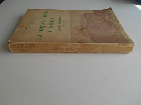 LA REVOLUTION A BREST. La vie religieuse . 1789 -1809 .. CARDALIAGUET René