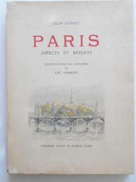 PARIS . Aspects et reflets.. GOSSET René