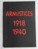 ARMISTICES 1918 - 1940. 