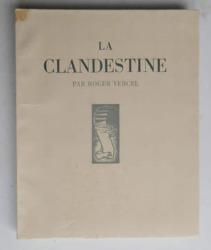 LA CLANDESTINE. VERCEL Roger