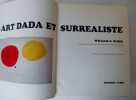 L ' ART DADA ET SURREALISTE. RUBIN W S