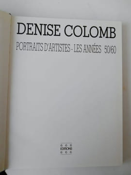 PORTRAIS D ' ARTISTES - LES ANNEES 50/60 . COLOMB Denise