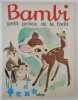 BAMBI PETIT PRINCE DE LA FORET. 