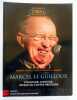 MARCEL LE GUILLOUX . Chanteur , conteur , paysan de Centre Bretagne . . Marthe Vassallo , Ifig et Nanda Le Troadec