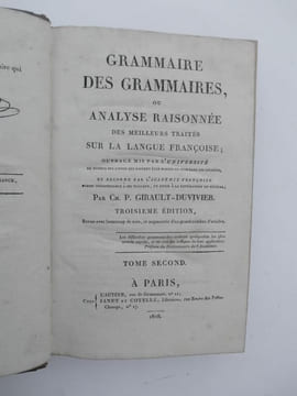 Grammaire des grammaires .Troisième édition . Tome second . Girault Duvivier