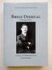 BREIZ DISHUAL ( Bretagne libre)CAMILLE LE MERCIER D ' HERM " KAMMERMOR". CAMUS Loik