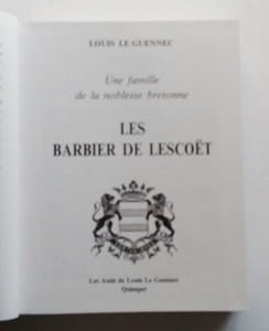 Une famille de la noblesse bretonne les BARBIER de LESCOET