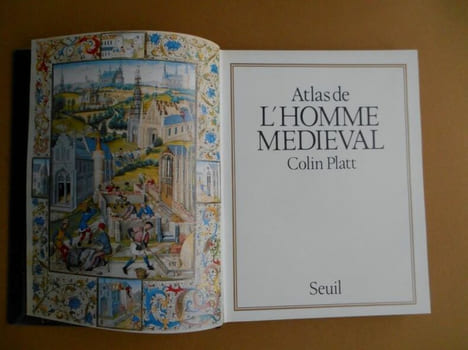 ATLAS DE L'HOMME MEDIEVAL. PLATT Colin