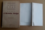 LA GUERRE 1940( 10 mai-25 juin)et le rôle de l' Armée Belge. L'HOIST André