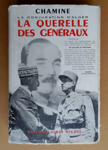 La conjuration d'Alger.LA QUERELLE DES GENERAUX