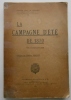 LA CAMPAGNE D'ETE DE 1870. (Avec 12 croquis hors texte). LE GUILLOU Louis