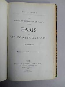 Les nouvelles défenses de la France. PARIS ET SES FORTIFICATIONS 1870 - 1880